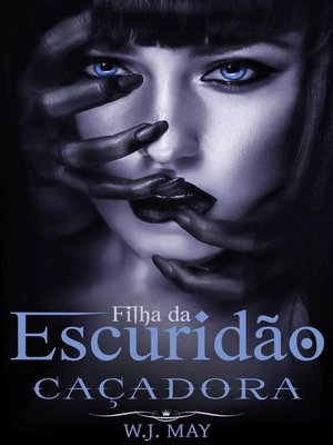 cover image of Filha da Escuridão. Caçadora